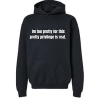 Pretty Privilege Hoodie