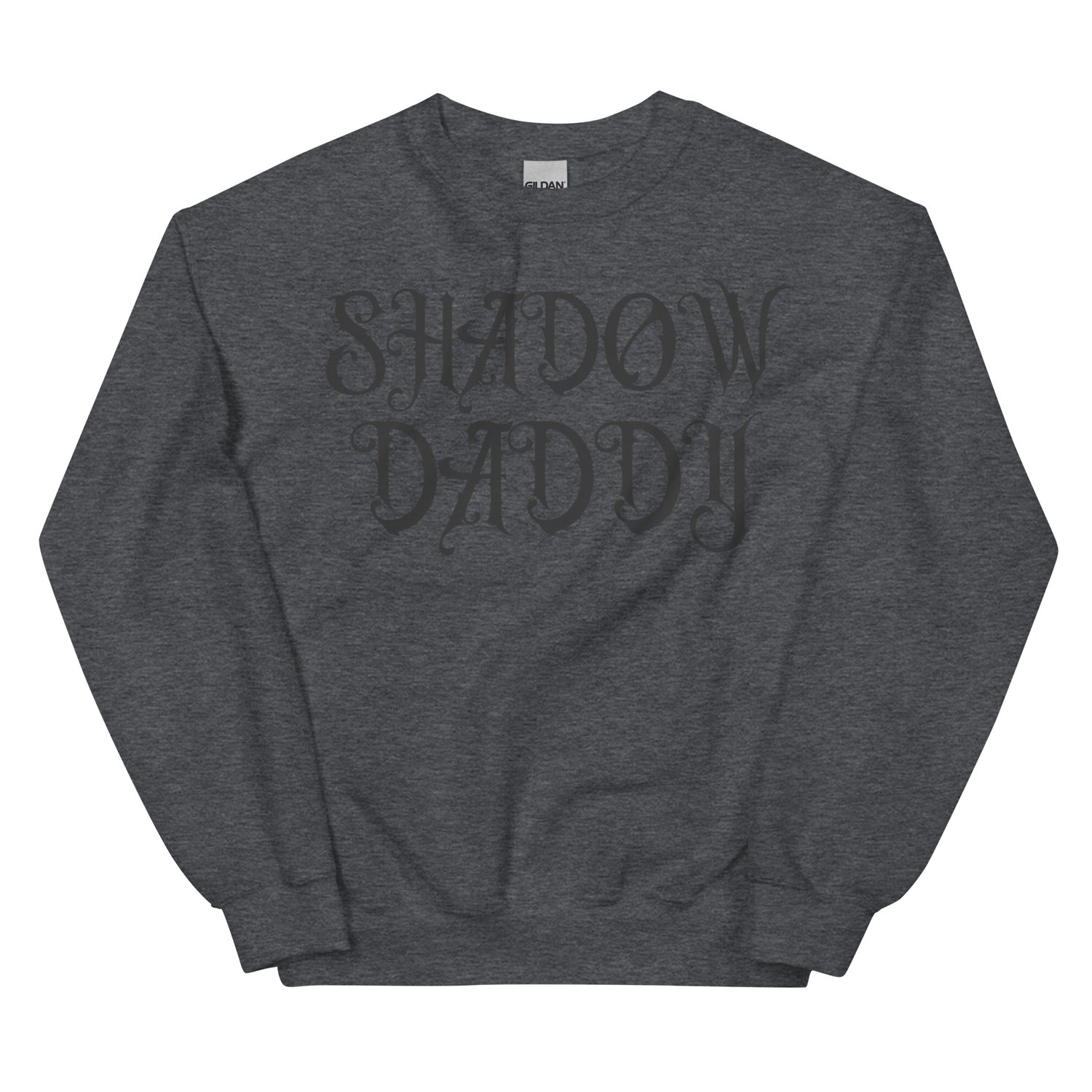 Image of Shadow daddy Unisex Sweatshirt