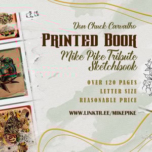 Image of Don Chuck CarvalhoPRINTED BOOKMike Pike TributeSketchbook