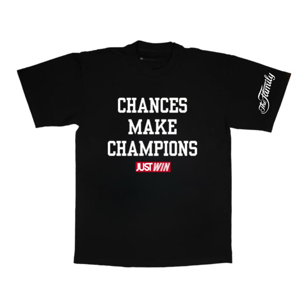 Image of Chances make champions tee(black)