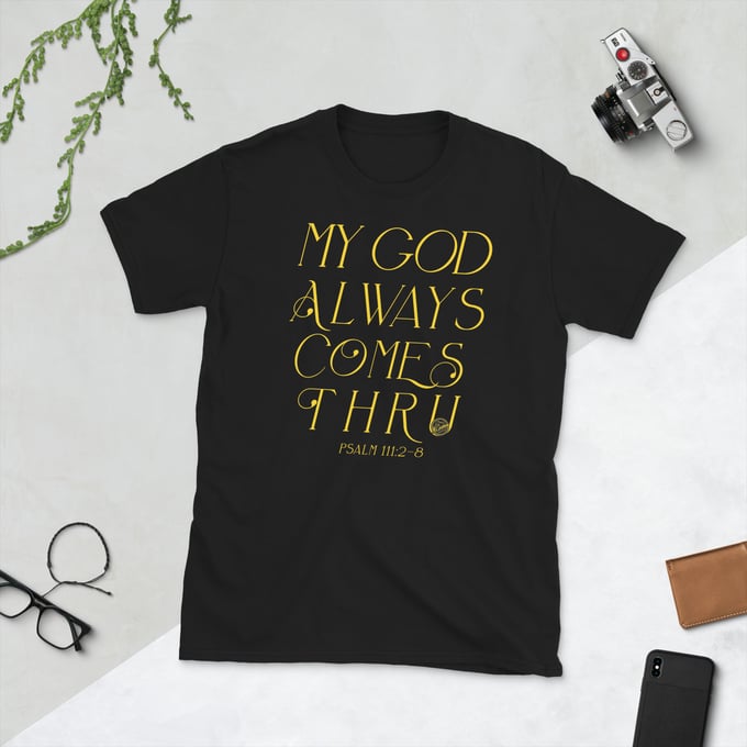 Image of Comes Thru!  Unisex T-Shirt