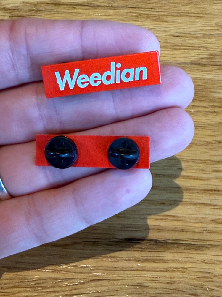WEEDIAN Enamel Pin
