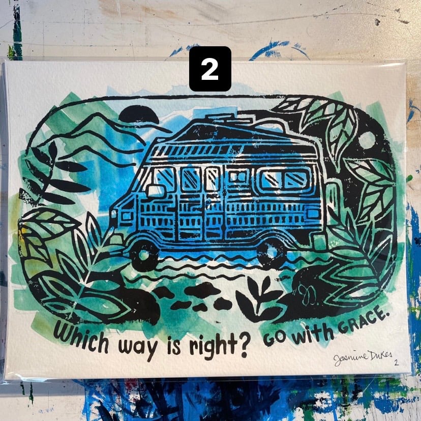 Which way is right? Go with grace. PAINTED PRINT