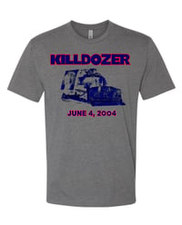 Image 1 of Killdozer /Tread Unto Others Tee