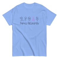 Image 3 of The "Dance Differently" Shirt