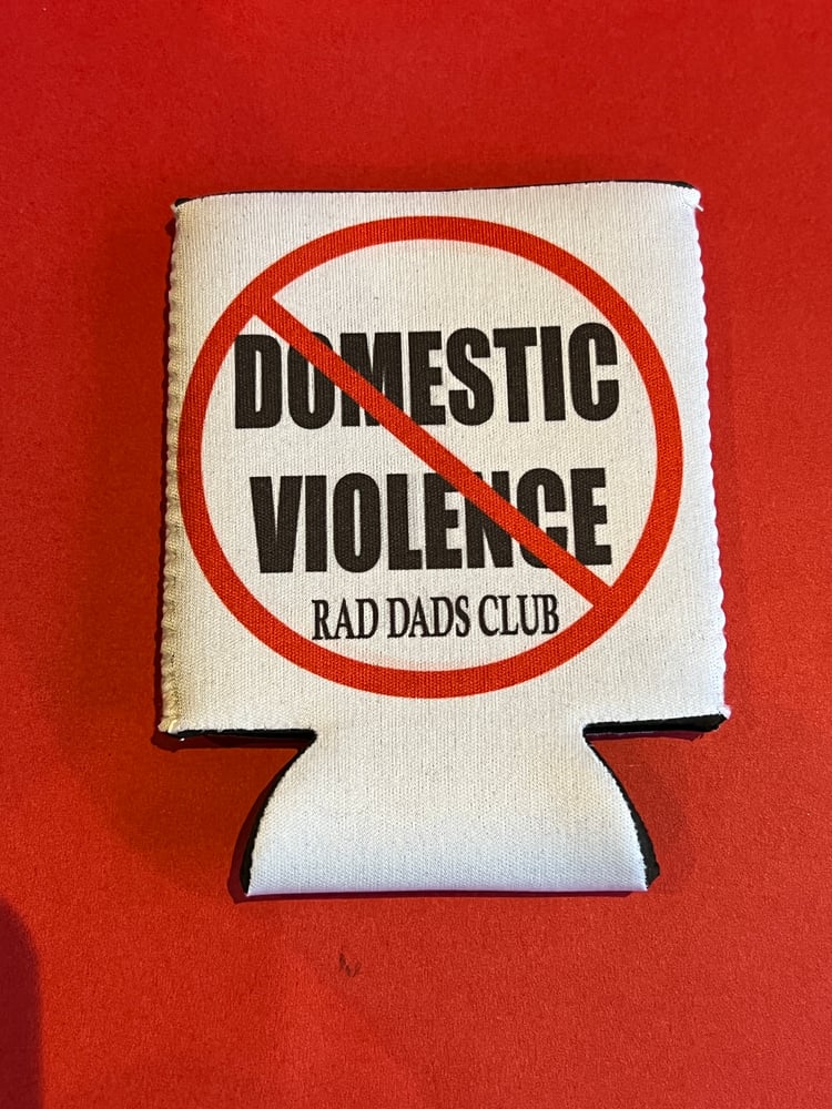 Image of Rad Dads Club ANTI- VIOLENCE Stubby Holder