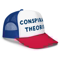 Image 2 of Conspiracy Theorist - Foam Trucker Hat