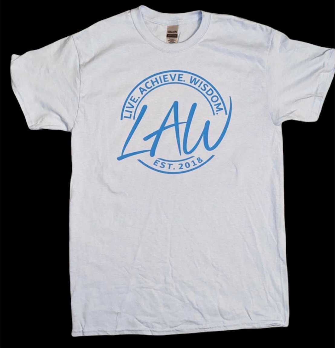 Law T Shirt | LAW (Live. Achieve. Wisdom.) MERCH