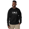 BLACK is my Love Language | Premium Pullover Sweatshirt
