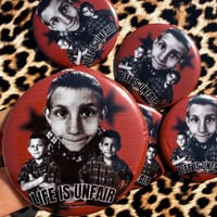 Image 2 of Life Is Unfair Pinback Button