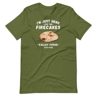Image 5 of I'm Just Here for the Firecakes - Valley Forge T-Shirt