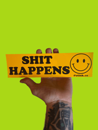 Image 1 of Shit Happens Bumper Sticker