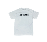 Image 1 of BAD TIMES BFTD TEE