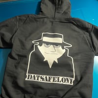 Image 1 of DATSAFELONY- FELONY MAN HOODIE