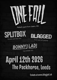 ONE FALL | BLAGGED | BONNY LAD | SPLITBOX