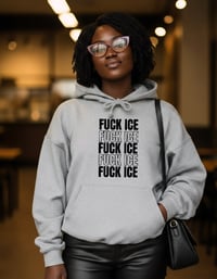 Image 2 of F**k ICE Hoodie