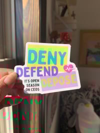 Deny, Defend, Depose Matte Sticker