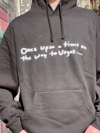 Image 7 of Once Upon A Time In Vegas Hoodie