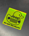 Jeep-We Got The Meets Sticker