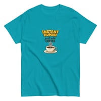 Image 1 of Unisex classic tee, Just Add Coffee, Coffee Lovers Tee