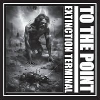 Image 1 of To The Point / Life’s Torment “split” 7”