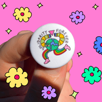 Solidarity Forever Mini Badge 🌈