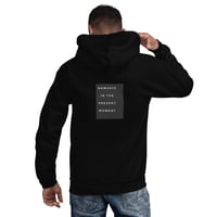 Namaste in the present moment Unisex Hoodie