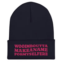 Image 6 of Wooimbouttamakeformyselfere Cuffed Embroidered Beanie