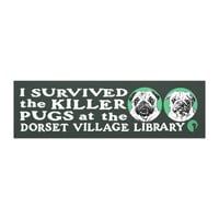 Killer Pug Bumper Magnet (10" x 3")