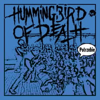 Image 1 of Hummingbird Of Death - “Potrzebie” 9”