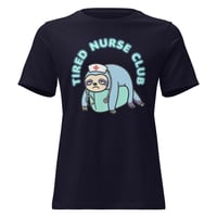 Image 1 of Tired Nurse Club Women’s T-Shirt – Funny Nurse Life Cute Nurse Humor Tee, Exhausted Sloth Tee