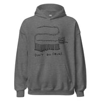 Image 5 of Unisex Hoodie DONT DO DRUGS 
