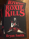 ROXIE KILLS signed paperback 