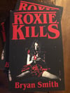ROXIE KILLS signed paperback