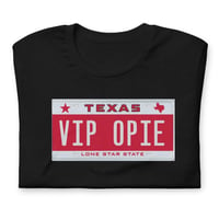 Image 2 of VIP Opie Special Texas License Plate Unisex T-shirt 