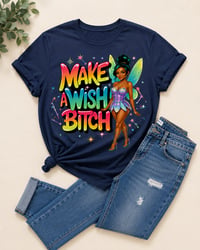 Image 2 of Make a Wish Bitch