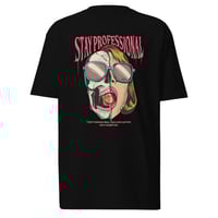 Image 2 of Stay Professional premium heavyweight tee