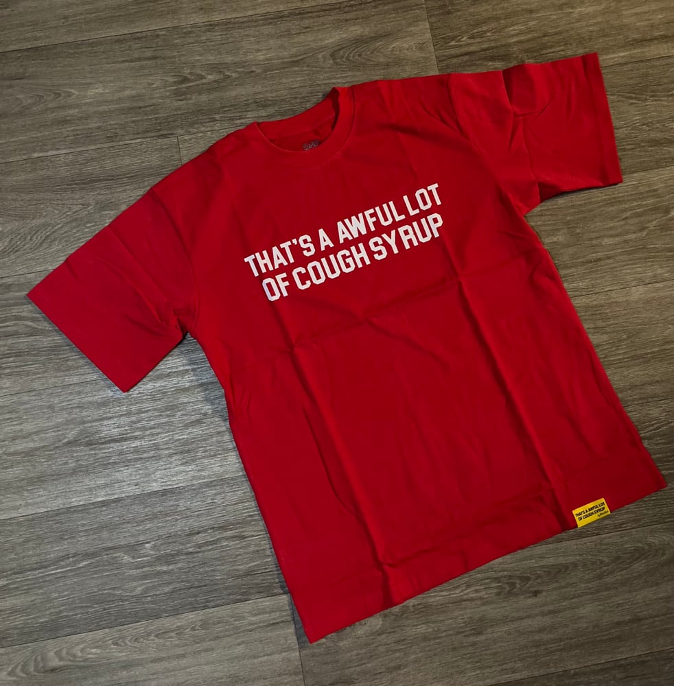 Image of Classic Red Cough Syrup Shirt