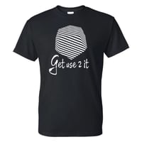 Image 1 of Get Use 2 It Logo T-shirt (Black)