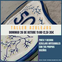Image 1 of TALLER DE AZULEJOS DOMINGO 26 DE OCTUBRE 11:00 