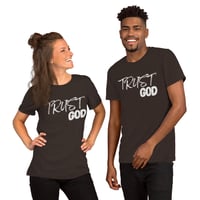 Image 2 of "Trust God Unisex T-shirt