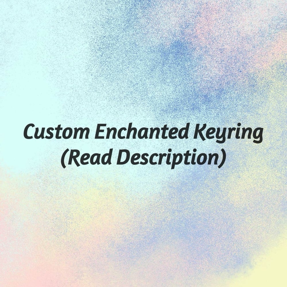 Image of Custom Enchanted Keyring