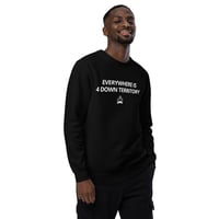 Image 5 of Sweatshirt: Everywhere is 4 Down Territory