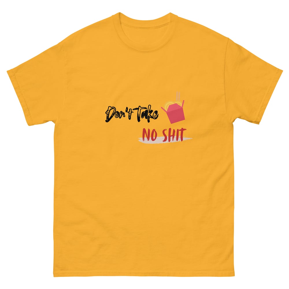 ZEN EXP - “Don’t Take No Shit” Unisex classic tee