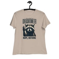 Image 6 of  Giveashitometer Nope Nothing Women's T-Shirt | Funny Raccoon Humor Graphic Tee