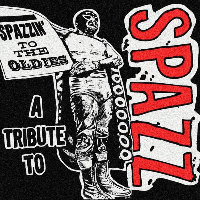 Image of Spazzin To The Oldies - "A Tribute To Spazz" LP (Import)