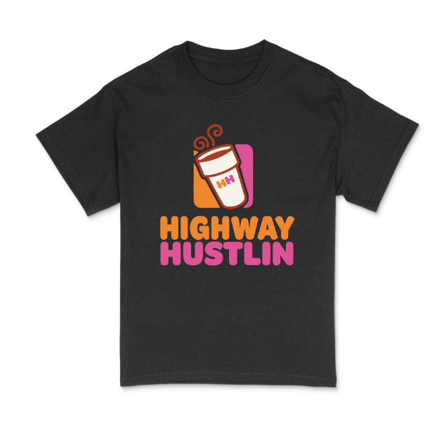 HIGHWAY HUSTLIN TSHIRT “DUNKIN DONUT”