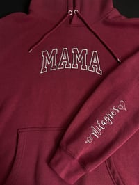 Image 6 of MAMA Hoodies Embroidered (on center of chest) 