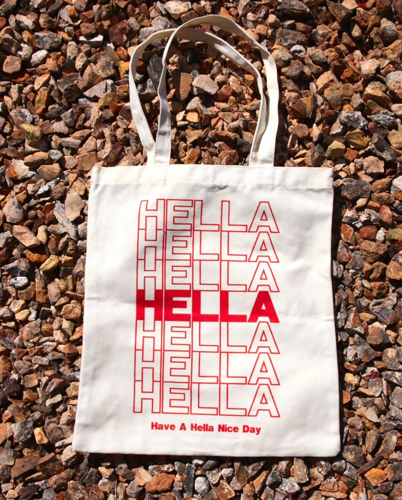 Image of San Francisco Bay Area Hella Tote Bag