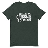 Image 5 of Life is a Game - Cribbage is Serious<br>Unisex T-Shirt